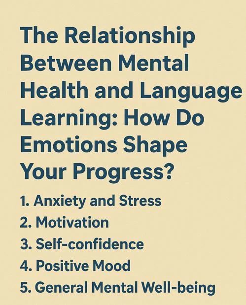 image about العلاقة بين الحالة النفسية وتعلم اللغات: كيف تؤثر مشاعرك على قدرتك على اكتساب لغة جديدة؟