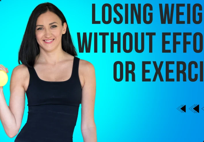 Losing weight without effort or exercise