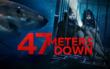 "أسماك القرش ليست الخطر الوحيد... ماذا يخفي فيلم 47 Meters Down؟"
