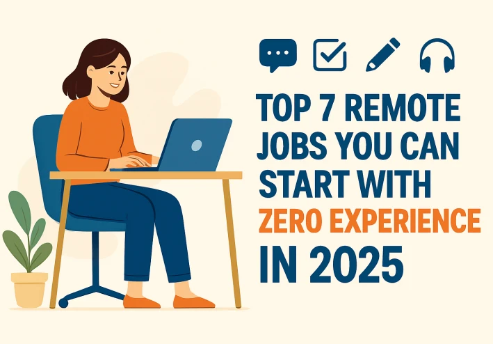 Work from home 2025 with zero experience