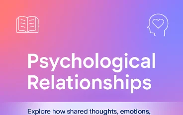 # Title: Psychological Relationships