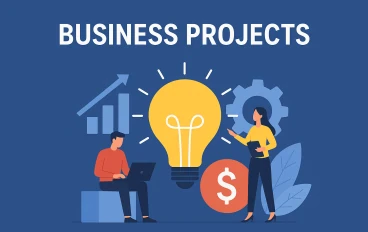 Business Projects: Key Steps to Build and Grow a Profitable Venture