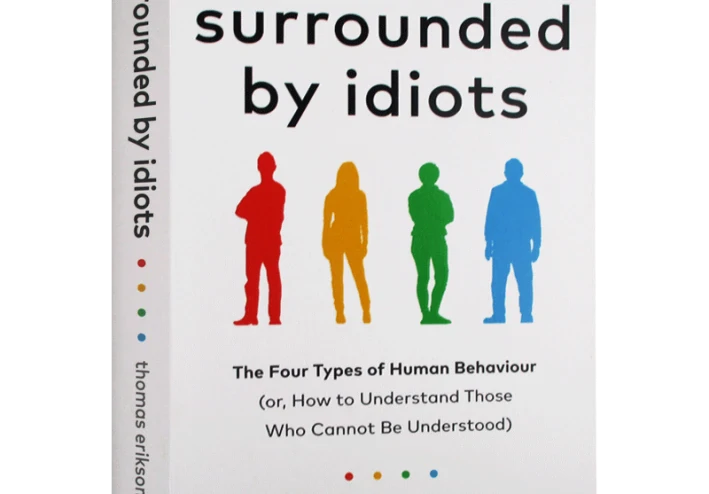 surrounded by idiots
