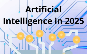 Artificial Intelligence in 2025: The Top Trends Reshaping Business & Society