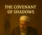 صورة مقال The Covenant of Shadows