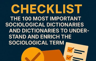 القائمة المرجعية: أهم 100 معجم وقاموس في علم الاجتماع لفهم وإثراء المصطلح السوسيولوجي