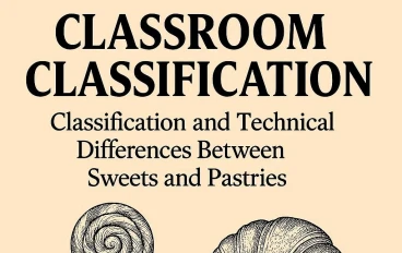الفصل في المطبخ: الفروقات التصنيفية والتقنية بين الحلويات (Sweets) والمعجنات (Pastries)