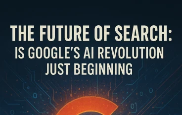 The Future of Search: Is Google’s AI Revolution Just Beginning? Introduction