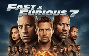 فيلم السريع و الغاضب 7 " الجزء السابع"