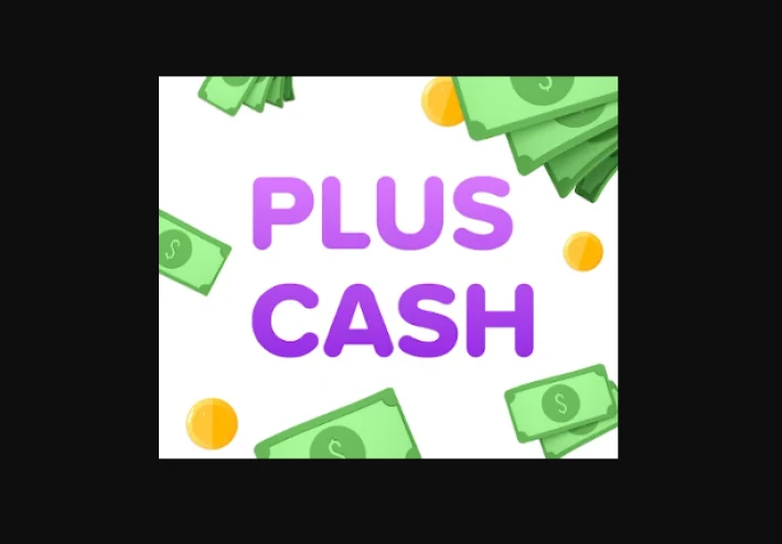 تحليل شامل لتطبيق Plus Cash – Earn Money وكشف الحقيقة وراء وعوده المالية