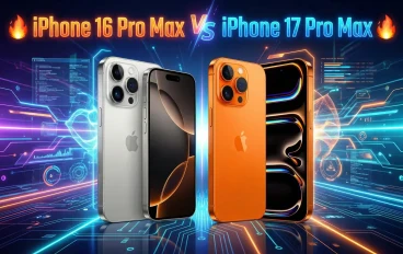 🔥  iPhone 16 Pro Max  أو iPhone 17 Pro Max – أيهما أفضل في 2026؟