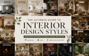 The Ultimate Guide to Interior Design Styles, Colors & Materials