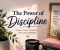 صورة مقال The Power of Discipline: Small Habits That Change Your Life